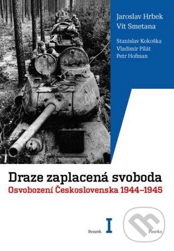 Kniha: Draze zaplacená svoboda (I, II) (Jaroslav Hrbek, Petr Hofman, Stanislav Kokoška, Vít Smetana a Vladimír Pilát). Paseka, 2009 Kniha: Draze zaplacená svoboda (I, II) (Jaroslav Hrbek, Petr Hofman, Stanislav Kokoška, Vít Smetana a Vladimír Pilát). Paseka, 2009