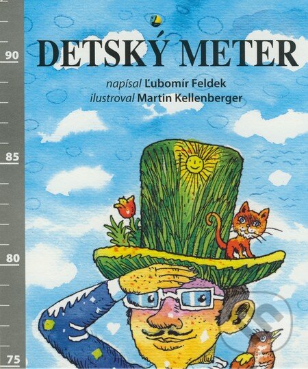 Kniha: Detský meter (Ľubomír Feldek). Ediposs, 2009 Kniha: Detský meter (Ľubomír Feldek). Ediposs, 2009