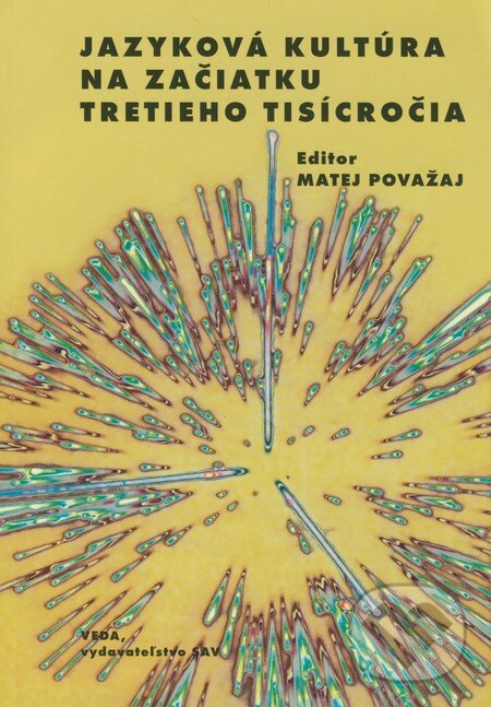Kniha: Jazyková kultúra na začiatku tretieho tisícročia (Matej Považaj). VEDA, 2009 Kniha: Jazyková kultúra na začiatku tretieho tisícročia (Matej Považaj). VEDA, 2009