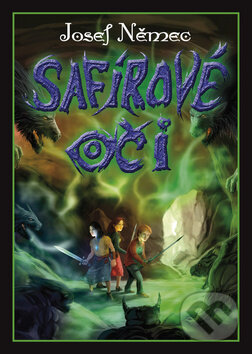 Kniha: Safírové oči (Josef Němec). XYZ, 2009 Kniha: Safírové oči (Josef Němec). XYZ, 2009