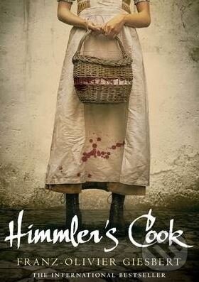 Kniha: Himmler's Cook (Franz-Olivier Giesbert). Atlantic Books, 2015 Kniha: Himmler's Cook (Franz-Olivier Giesbert). Atlantic Books, 2015