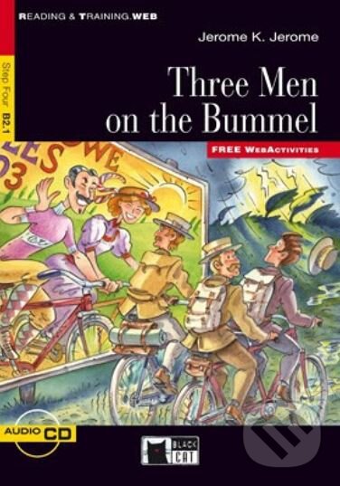 Kniha: Three Men on the Bummel (Jerome Klapka Jerome). Black Cat, 2011 Kniha: Three Men on the Bummel (Jerome Klapka Jerome). Black Cat, 2011