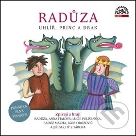 Audiokniha: Radůza: Uhlíř, princ a drak (Radůza). Hudobné albumy, 2019 Audiokniha: Radůza: Uhlíř, princ a drak (Radůza). Hudobné albumy, 2019