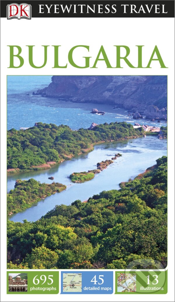 Kniha: Bulgaria (Dorling Kindersley). Dorling Kindersley, 2014 Kniha: Bulgaria (Dorling Kindersley). Dorling Kindersley, 2014