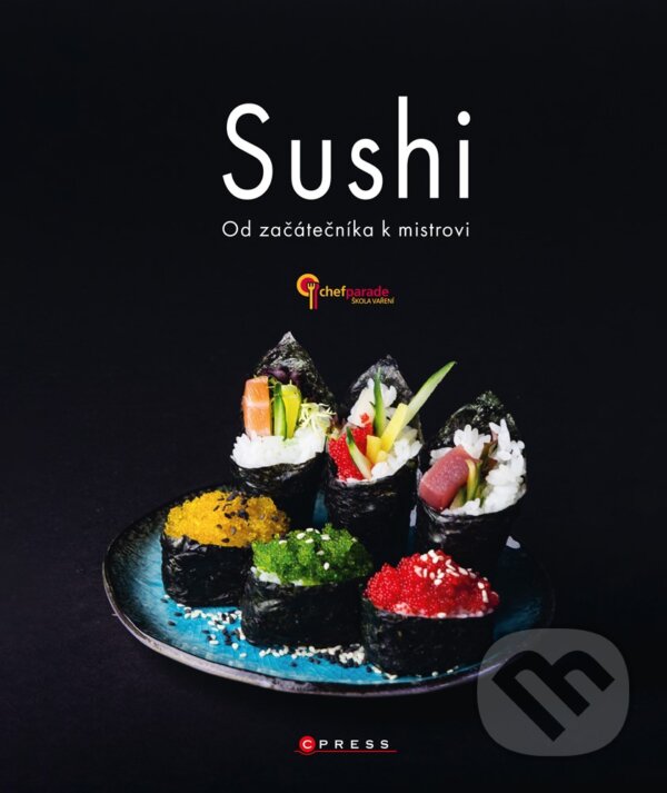 E-kniha: Sushi (CPRESS). CPRESS, 2019 E-kniha: Sushi (CPRESS). CPRESS, 2019