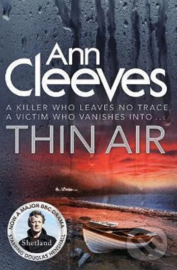 Kniha: Thin Air (Ann Cleeves). Pan Macmillan, 2015 Kniha: Thin Air (Ann Cleeves). Pan Macmillan, 2015