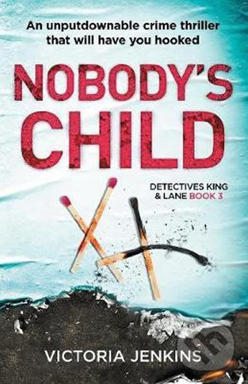 Kniha: Nobody's Child (Victoria Jenkins). Bookouture, 2018 Kniha: Nobody's Child (Victoria Jenkins). Bookouture, 2018