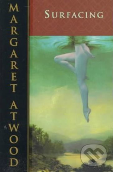 Kniha: Surfacing (Margaret Attwood). Bantam Press, 1998 Kniha: Surfacing (Margaret Attwood). Bantam Press, 1998