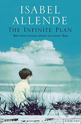 Kniha: The Infinite Plan (Isabel Allende). HarperCollins, 1995 Kniha: The Infinite Plan (Isabel Allende). HarperCollins, 1995
