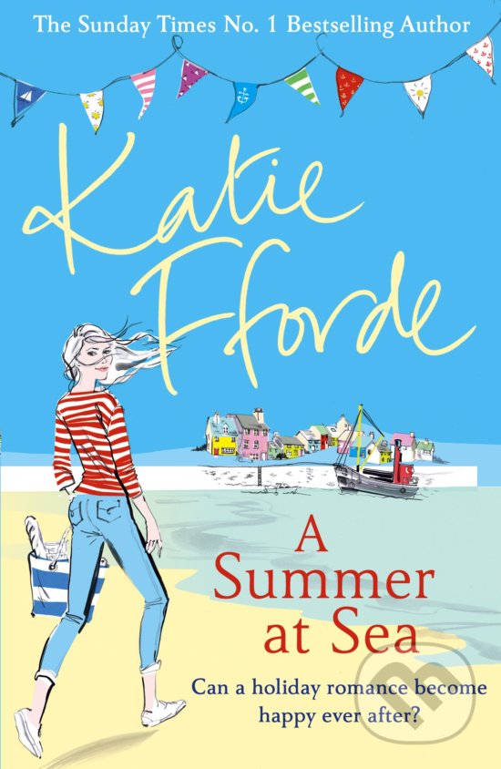 A Summer at Sea - Katie Fforde, Arrow Books, 2017