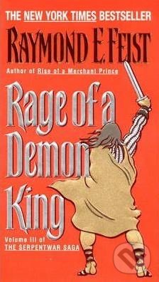 Kniha: Rage of Demon King (Raymond E. Feist). HarperCollins, 2011 Kniha: Rage of Demon King (Raymond E. Feist). HarperCollins, 2011