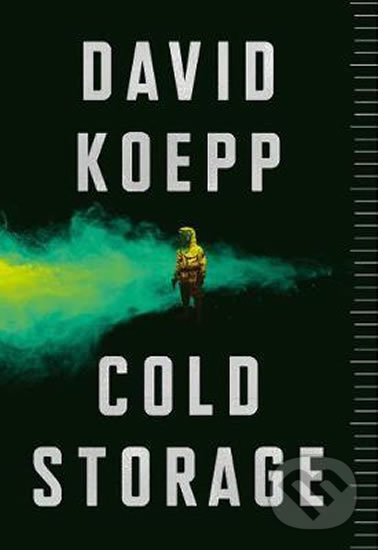 Kniha: Cold Storage (David Koepp). HarperCollins, 2019 Kniha: Cold Storage (David Koepp). HarperCollins, 2019