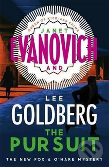 Kniha: The Pursuit (Janet Evanovich a Lee Goldberg). Headline Book, 2017 Kniha: The Pursuit (Janet Evanovich a Lee Goldberg). Headline Book, 2017