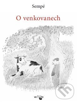 Kniha: O venkovanech (Jean-Jacques Sempé). Volvox Globator, 2019 Kniha: O venkovanech (Jean-Jacques Sempé). Volvox Globator, 2019