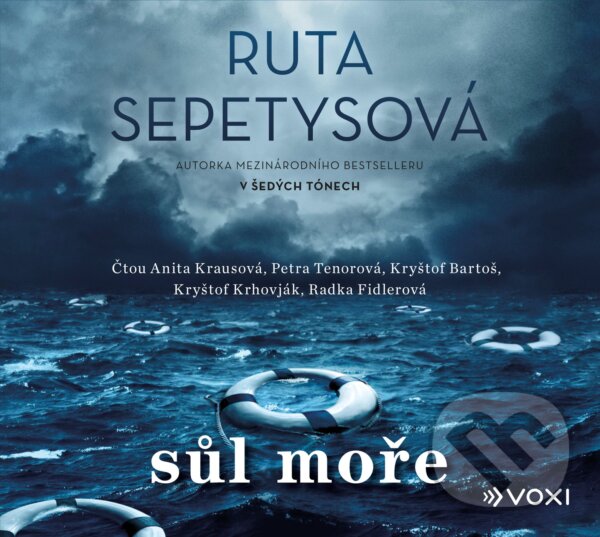 Audiokniha: Sůl moře (Anita Krausová, Kryštov Bartoš, Petra Tenorová a Ruta Sepetys). Voxi, 2019 Audiokniha: Sůl moře (Anita Krausová, Kryštov Bartoš, Petra Tenorová a Ruta Sepetys). Voxi, 2019
