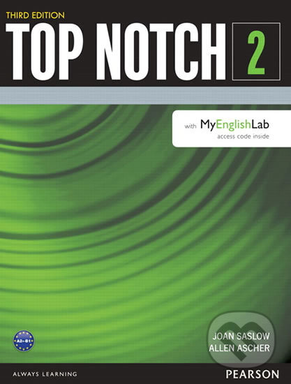 Kniha: Top Notch 2 - Students' Book (Joan M. Saslow). Pearson, 2015 Kniha: Top Notch 2 - Students' Book (Joan M. Saslow). Pearson, 2015