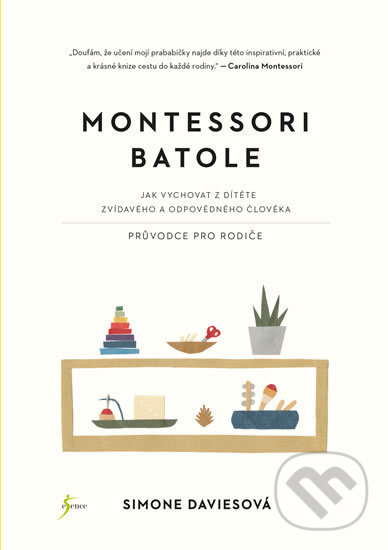 Kniha: Montessori batole (Simone Davies). Esence, 2019 Kniha: Montessori batole (Simone Davies). Esence, 2019