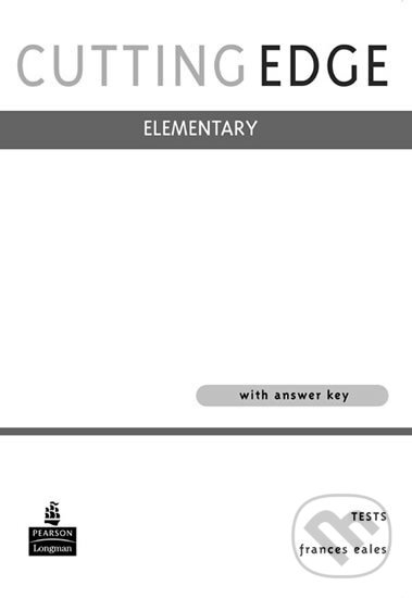 Kniha: Cutting Edge - Elementary Tests (Pearson). Pearson, 2001 Kniha: Cutting Edge - Elementary Tests (Pearson). Pearson, 2001