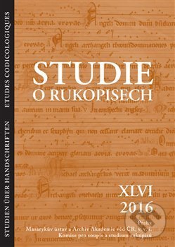 Kniha: Studie o rukopisech 46 (Masarykův ústav AV ČR). Masarykův ústav AV ČR, 2016 Kniha: Studie o rukopisech 46 (Masarykův ústav AV ČR). Masarykův ústav AV ČR, 2016