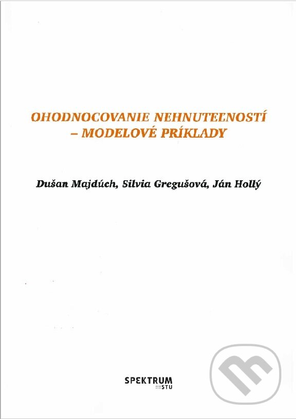 Kniha: Ohodnocovanie nehnuteľností (Dušan Majdúch). STU, 2017 Kniha: Ohodnocovanie nehnuteľností (Dušan Majdúch). STU, 2017