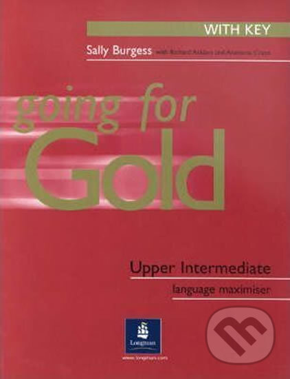 Kniha: Going for Gold - Upper-intermediate Language Maximiser w/ key (Sally Burgess). Pearson, 2003 Kniha: Going for Gold - Upper-intermediate Language Maximiser w/ key (Sally Burgess). Pearson, 2003