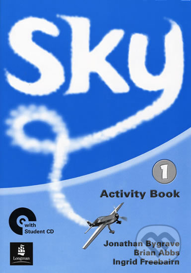Kniha: Sky 1: Activity Book (Jonathan Bygrave). Pearson, 2005 Kniha: Sky 1: Activity Book (Jonathan Bygrave). Pearson, 2005