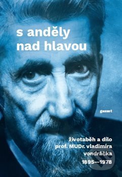 Kniha: S anděly nad hlavou (Allan Gintel). Gasset, 2015 Kniha: S anděly nad hlavou (Allan Gintel). Gasset, 2015