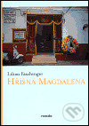 Kniha: Hříšná Magdalena (Lilian Faschinger). One Woman Press, 2000 Kniha: Hříšná Magdalena (Lilian Faschinger). One Woman Press, 2000