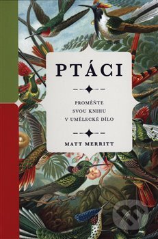 Kniha: Ptáci (Matt Merritt). Edice knihy Omega, 2019 Kniha: Ptáci (Matt Merritt). Edice knihy Omega, 2019