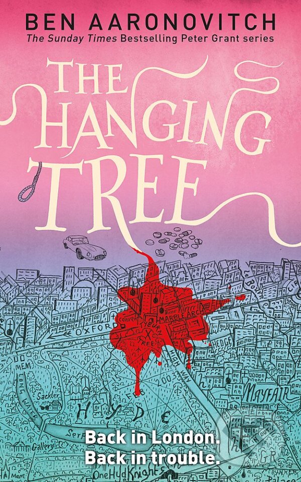Kniha: Hanging Tree (Ben Aaronovitch). Orion, 2015 Kniha: Hanging Tree (Ben Aaronovitch). Orion, 2015