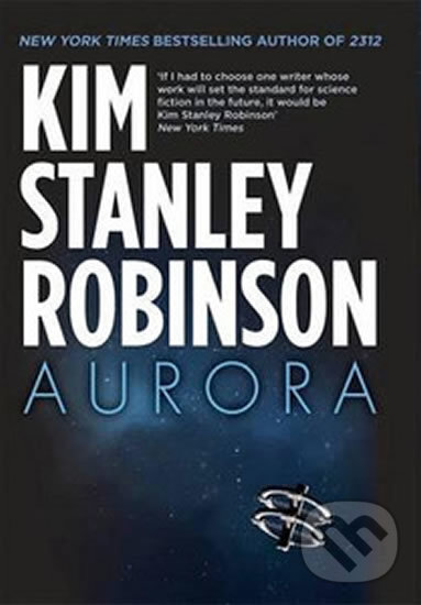 Kniha: Aurora (Kim Stanley Robinson). Little, Brown, 2015 Kniha: Aurora (Kim Stanley Robinson). Little, Brown, 2015
