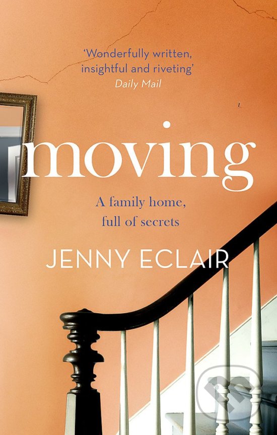 Kniha: Moving (Jenny Eclair). Little, Brown, 2015 Kniha: Moving (Jenny Eclair). Little, Brown, 2015