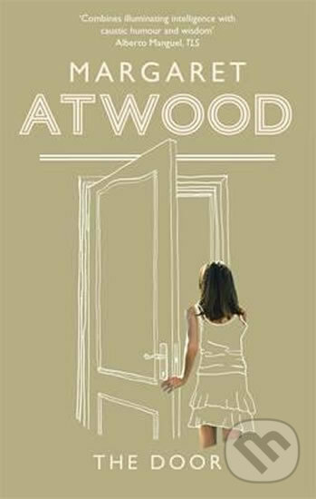 Kniha: The Door (Margaret Atwood). Little, Brown, 2009 Kniha: The Door (Margaret Atwood). Little, Brown, 2009