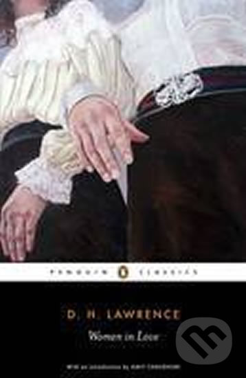 Kniha: Women in Love (David Herbert Lawrence). Penguin Books, 2013 Kniha: Women in Love (David Herbert Lawrence). Penguin Books, 2013