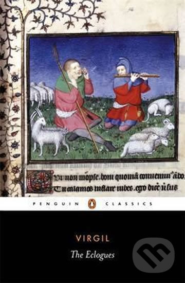 Kniha: The Eclogues (Virgil). Penguin Books, 1984 Kniha: The Eclogues (Virgil). Penguin Books, 1984