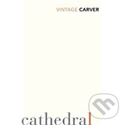 Kniha: Cathedral (Raymond Carver). , 2018 Kniha: Cathedral (Raymond Carver). , 2018