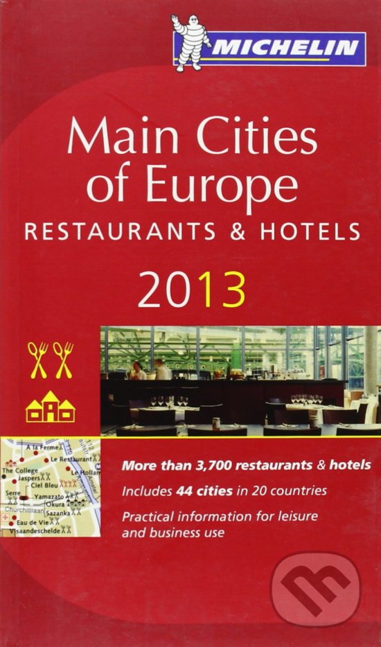 Kniha: Main Cities of Europe 2013 (Michellin). Michellin, 2013 Kniha: Main Cities of Europe 2013 (Michellin). Michellin, 2013