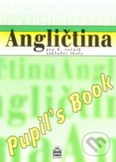 Kniha: Angličtina - Pupil’s Book (Marie Zahálková). SPN - pedagogické nakladatelství, 2010 Kniha: Angličtina - Pupil’s Book (Marie Zahálková). SPN - pedagogické nakladatelství, 2010