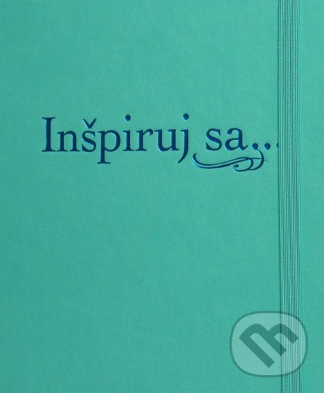 Kniha: Poznámková biblia - Inšpiruj sa... (Slovenská biblická spoločnosť). Slovenská biblická spoločnosť, 2019 Kniha: Poznámková biblia - Inšpiruj sa... (Slovenská biblická spoločnosť). Slovenská biblická spoločnosť, 2019
