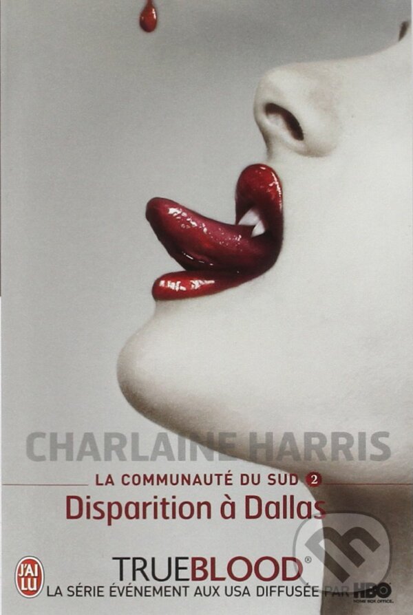 Kniha: Disparition a Dallas (Charlaine Harris). Jai lu, 2009 Kniha: Disparition a Dallas (Charlaine Harris). Jai lu, 2009