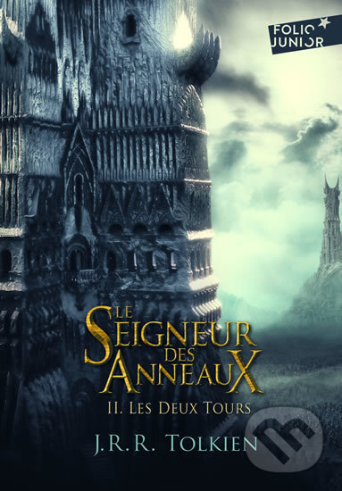 Kniha: Les Deux Tours (J.R.R. Tolkien). Folio, 2007 Kniha: Les Deux Tours (J.R.R. Tolkien). Folio, 2007
