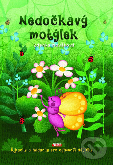 Kniha: Nedočkavý motýlek (Zdenka Nováková). Martin Leschinger-FLÉTNA, 2015 Kniha: Nedočkavý motýlek (Zdenka Nováková). Martin Leschinger-FLÉTNA, 2015