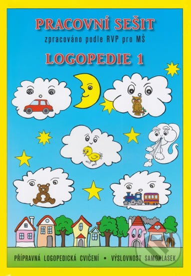 Kniha: Pracovní sešit - Logopedie 1 (Jaroslava Fukanová). MC Brno, 2014 Kniha: Pracovní sešit - Logopedie 1 (Jaroslava Fukanová). MC Brno, 2014