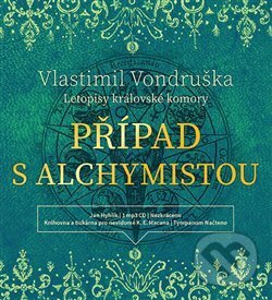Audiokniha: Případ s alchymistou (Vlastimil Vondruška). Tympanum, 2020 Audiokniha: Případ s alchymistou (Vlastimil Vondruška). Tympanum, 2020