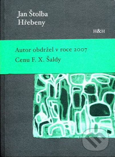 Kniha: Hřebeny (Jan Štolba). H+H Kniha: Hřebeny (Jan Štolba). H+H