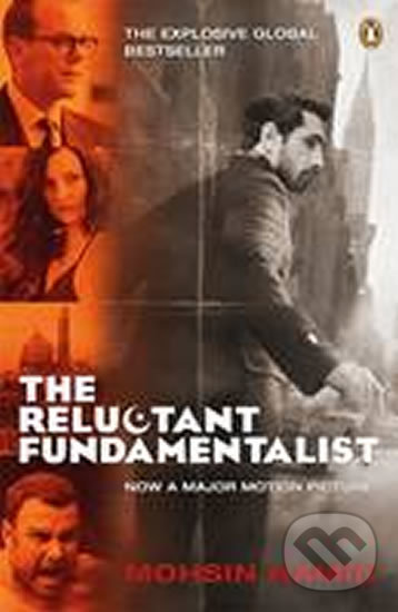 Kniha: The Reluctant Fundamentalist (Mohsin Hamid). Penguin Books, 2013 Kniha: The Reluctant Fundamentalist (Mohsin Hamid). Penguin Books, 2013