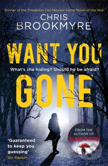 Kniha: Want You Gone (Chris Brookmyre). Abacus, 2018 Kniha: Want You Gone (Chris Brookmyre). Abacus, 2018