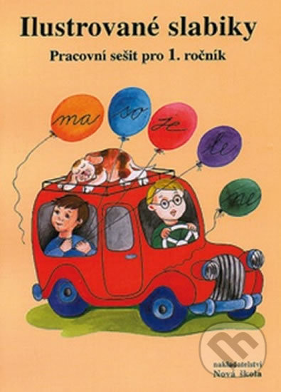 Kniha: Ilustrované slabiky (Eva Procházková). Nová škola Kniha: Ilustrované slabiky (Eva Procházková). Nová škola