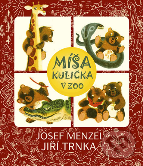 Kniha: Míša Kulička v ZOO (Josef Menzel). Studio Trnka, 2009 Kniha: Míša Kulička v ZOO (Josef Menzel). Studio Trnka, 2009