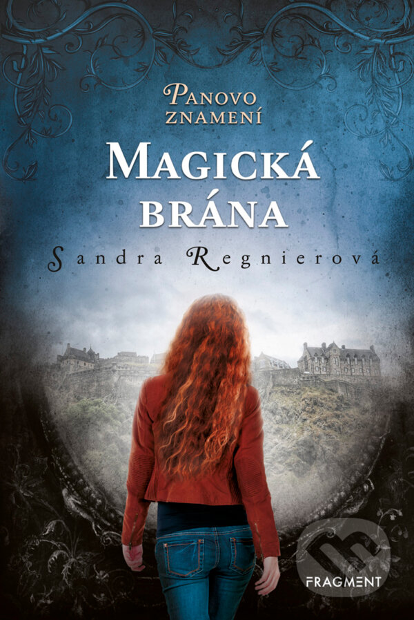 E-kniha: Panovo znamení – Magická brána (Sandra Regnier). Nakladatelství Fragment, 2019 E-kniha: Panovo znamení – Magická brána (Sandra Regnier). Nakladatelství Fragment, 2019